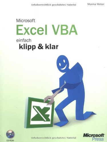 Beispielbild fr Microsoft Excel VBA - einfach klipp und klar. Von Monika Weber (Autor) zum Verkauf von BUCHSERVICE / ANTIQUARIAT Lars Lutzer