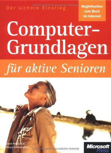 Beispielbild fr PC-Grundlagen fr aktive Senioren von Gerd Kebschull (Autor), Klaus Fahnenstich (Autor) zum Verkauf von BUCHSERVICE / ANTIQUARIAT Lars Lutzer