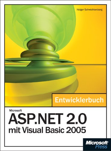 9783860635445: Microsoft ASP.NET 2.0 mit Visual Basic 2005 - Das Entwicklerbuch