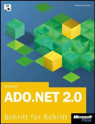 Microsoft ADO.NET 2.0 - Schritt fÃ¼r Schritt (9783860635858) by Rebecca M. Riordan