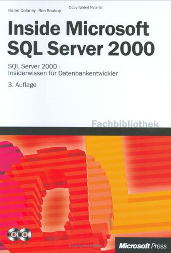 Beispielbild fr Inside Microsoft SQL Server 2000 - Insiderwissen fr Datenbankentwickler, m. 2 CD-ROMs zum Verkauf von medimops