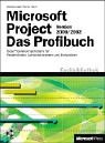 Beispielbild fr Microsoft Project Version 2000/2002. : Das Profibuch. Das Praxiskompendium fr Anwender, Administratoren und Entwickler. zum Verkauf von Buchpark