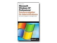 9783860636473: Microsoft Windows XP Professional Taschenratgeber fr Administratoren.