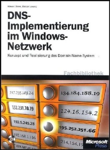 Beispielbild fr DNS-Implementierung im Windows-Netzwerk. Konzept und Realisierung des Domain Name System. zum Verkauf von medimops