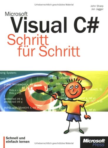 Stock image for Microsoft Visual C#. Schritt fr Schritt. for sale by medimops
