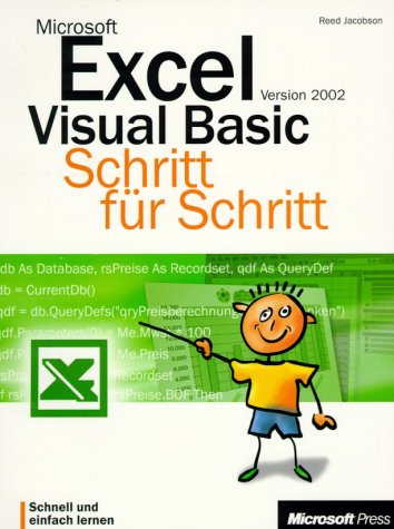 Beispielbild fr Microsoft Excel 2002 VBA Schritt fr Schritt von Reed Jacobson (Autor) zum Verkauf von BUCHSERVICE / ANTIQUARIAT Lars Lutzer