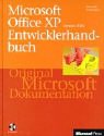 9783860639382: Microsoft Office XP. Entwicklerhandbuch. Version 2002.