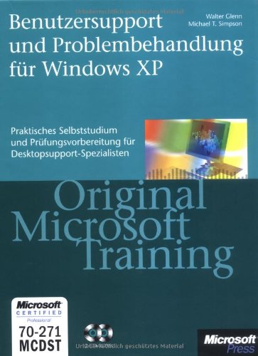 Beispielbild fr Benutzersupport und Problembehandlung fr Windows XP SP2 : Original Microsoft Training fr MCDST-Examen 70-271 zum Verkauf von Buchpark