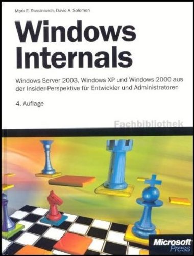 Stock image for Microsoft Windows Internals: Windows 2000, Windows XP und Windows Server 2003 for sale by medimops