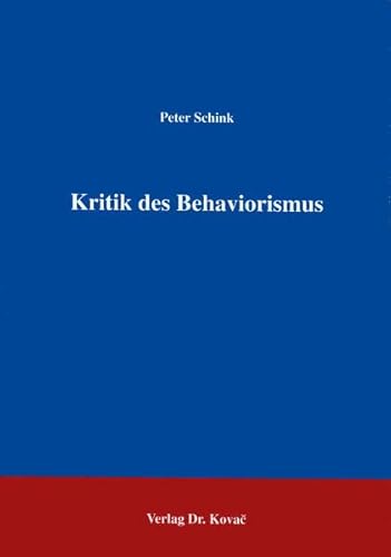 9783860641255: Kritik des Behaviorismus (German Edition)