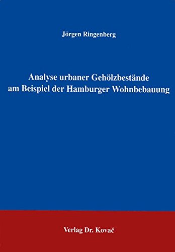 Imagen de archivo de Analyse urbaner Gehlzbestnde am Beispiel der Hamburger Wohnbebauung a la venta por Buchpark