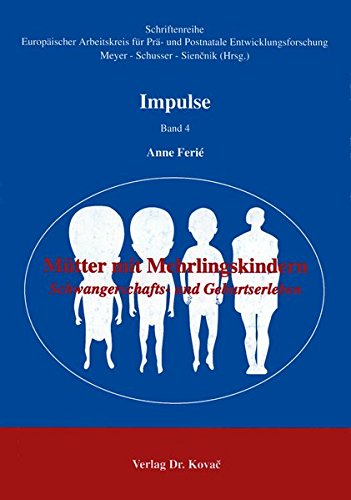 Stock image for Impulse - Mtter mit Mehrlingskindern . Schwangerschafts- und Geburtserleben for sale by medimops