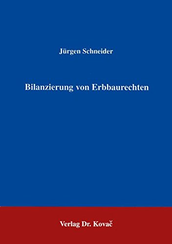 Imagen de archivo de Bilanzierung von Erbbaurechten a la venta por Buchpark