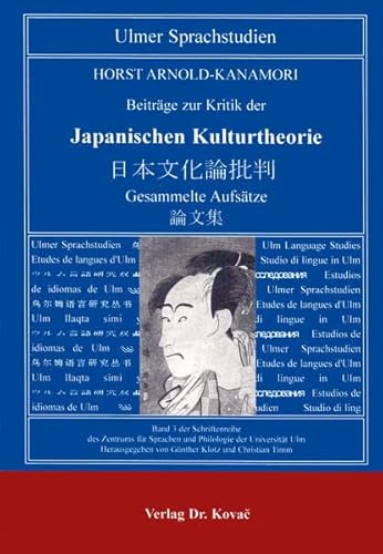 9783860647233: Beitraege zur Kritik der Japanischen Kulturtheorie (Ulmer Sprachstudien)