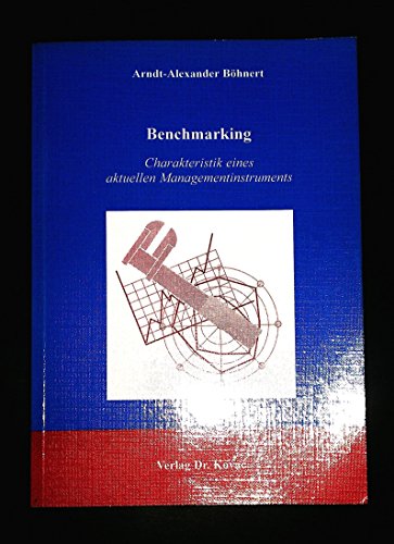Imagen de archivo de Benchmarking - Charakteristik eines aktuellen Managementinstruments a la venta por Buchpark