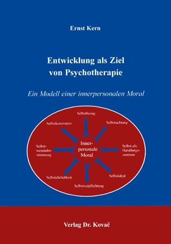 Entwicklung als Ziel von Psychotherapie . Ein salutogenetisches Modell über Veränderungenim inner...