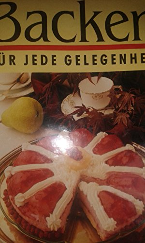 Beispielbild fr Backen. Die besten Rezepte zum Verkauf von Versandantiquariat Felix Mcke