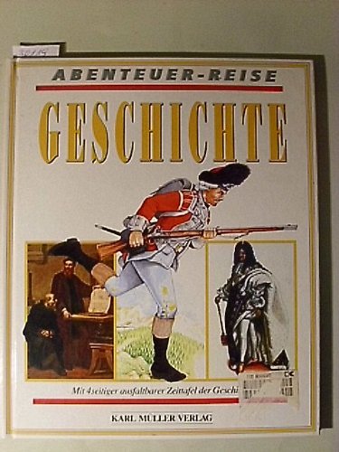 Stock image for Abenteuer-Reise Geschichte for sale by Antiquariat Hans Wger