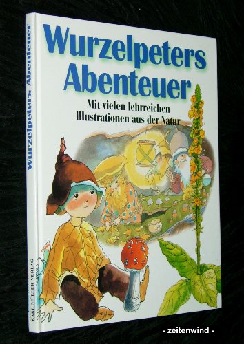 9783860700211: Wurzepeters Abenteuer