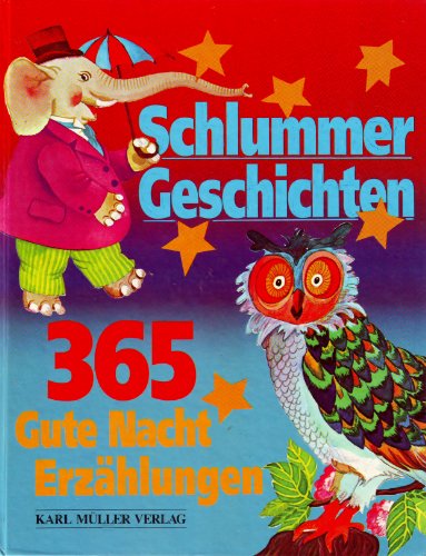 9783860700402: Schlummer- Geschichten. 365 Gute- Nacht- Erzhlungen