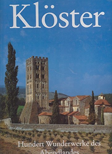 Stock image for Klster. 100 Wunderwerke des Abendlandes for sale by medimops