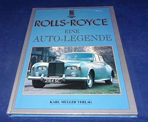 Beispielbild fr Rolls Royce Eine Auto Legende zum Verkauf von Buchhandlung-Antiquariat Sawhney