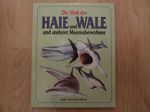 Imagen de archivo de Die Welt der Haie und Wale und anderer Meeresbewohner a la venta por Gabis Bcherlager