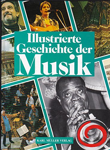 Stock image for Illusrierte Geschichte der Musik for sale by The Book Corner