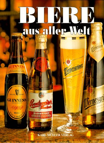 Stock image for Biere aus aller Welt. for sale by Antiquariat Hans Hammerstein OHG