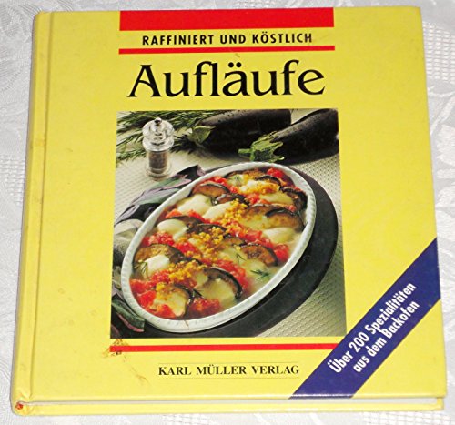 Stock image for Aufl�ufe: raffiniert und k�stlich for sale by Wonder Book