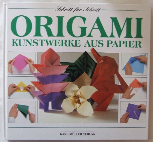 Imagen de archivo de Origami. Kunstwerke aus Papier a la venta por medimops