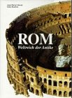 Rom - Weltreich der Antike.