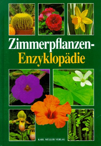 Stock image for Zimmerpflanzen- Enzyklopdie for sale by medimops