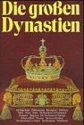 Stock image for Die Grossen Dynastien for sale by Zubal-Books, Since 1961