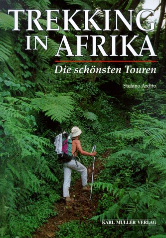 Imagen de archivo de Trekking in Afrika. Die schnsten Touren a la venta por medimops