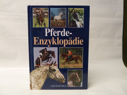 Beispielbild fr Pferde-Enzyklopdie zum Verkauf von Versandantiquariat Lenze,  Renate Lenze