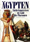 Imagen de archivo de gypten. Entdeckungsreisen Ins Land Der Pharaonen a la venta por Hamelyn