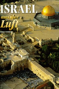 Stock image for Israel aus der Luft for sale by Buchwolf 1887