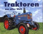 Stock image for Traktoren aus aller Welt for sale by medimops