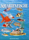 Beispielbild fr Das groe Natur-Lexikon, Aquarienfische zum Verkauf von Versandantiquariat Felix Mcke