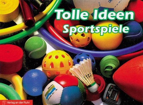 Beispielbild fr Tolle Ideen, Sportspiele zum Verkauf von medimops