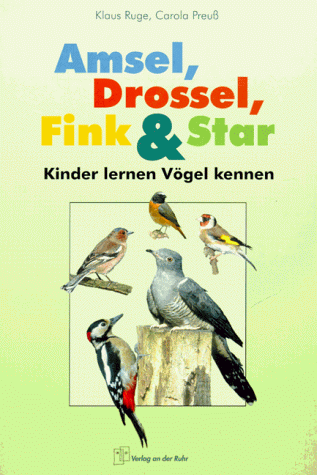Stock image for Amsel, Drossel, Fink and Star for sale by medimops