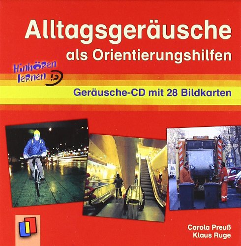 Alltagsgeräusche als Orientierungshilfe. CD: Mit 28 Fotokarten - Preuß, Carola, Ruge, Klaus