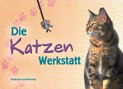 Stock image for Die Katzen-Werkstatt for sale by medimops