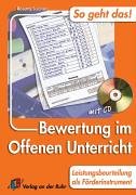 Stock image for So geht das. Bewertung im Offenen Unterricht: Leistungsbeurteilung als Frderinstrument for sale by medimops