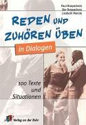 Stock image for Reden und Zuhren ben in Dialogen. 100 Texte und Situationen (Lernmaterialien) for sale by medimops