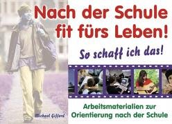 9783860729335: Nach der Schule fit frs Leben! So schaff ich das! - Gifford, Michael