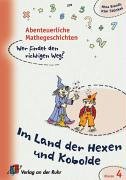 9783860729496: Abenteuerliche Mathegeschichten. Im Land der Hexen und Kobolde. Kl. 4. Wer findet den richtigen Weg? (Lernmaterialien)