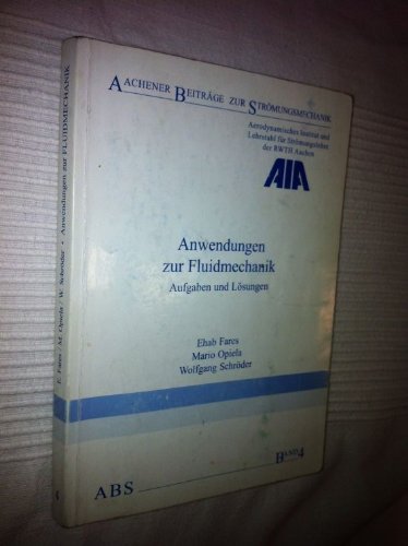 9783860738030: Anwendungen zur Fluidmechanik: Aufgaben und Lsungen [Taschenbuch]