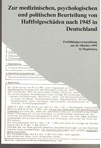 Imagen de archivo de Zur medizinischen, psychologischen und politischen Beurteilung von Haftfolgeschden nach 1945 in Deutschland. Fortbildungsveranstaltung am 26. Oktober 1994 in Magdeburg. a la venta por Antiquariat Herrmann